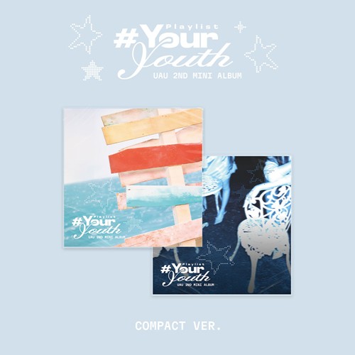 UAU – 2nd Mini Album [Playlist #Your Youth] (COMPACT VER.) (Your ver. / Youth ver.)